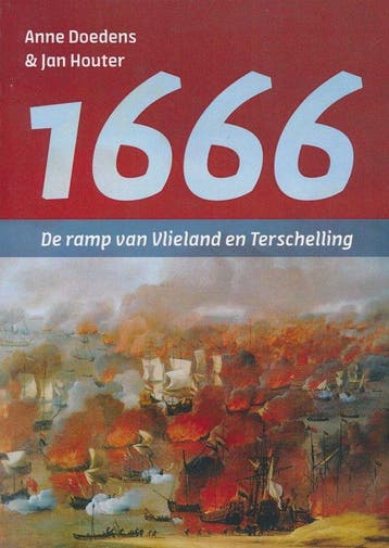 9789051944754 1666 - De ramp van Vlieland en Terschelling, Verzenden, Nieuw, Anne Doedens