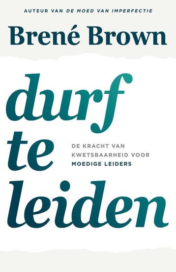 9789400511071 Durf te leiden | Tweedehands, Boeken, Verzenden, Zo goed als nieuw, Brene Brown
