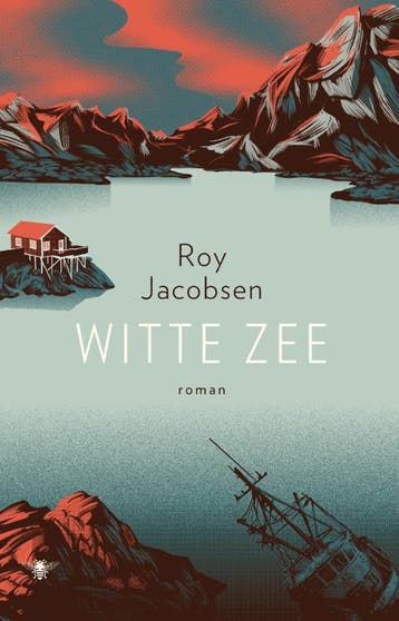 Witte Zee | Roy Jacobsen & Paula Stevens, Boeken, Ophalen of Verzenden, Zo goed als nieuw, Roy Jacobsen & Paula Stevens