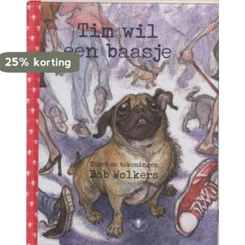 Tim wil een baasje / De Blije Bijtjes - B. Wolkers, Verzenden, Gelezen, B. Wolkers