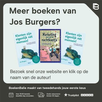Jos Burgers over klantgerichtheid - Jos Burgers, Verzenden, Zo goed als nieuw, Jos Burgers