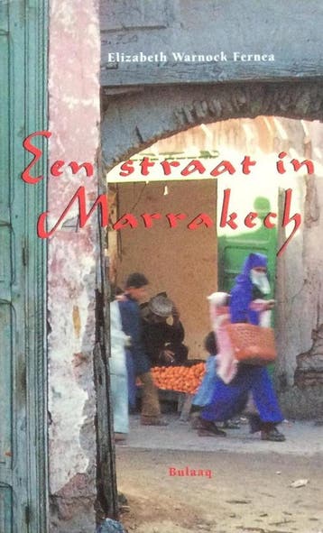 Straat in marrakech - Fernea 9789054600046, Verzenden, Gelezen, Fernea