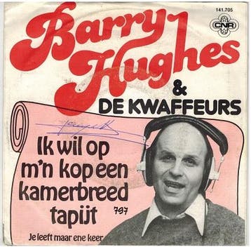 Single vinyl / 7 inch - Barry Hughes - Ik Wil Op Mn Kop..., Verzenden, Zo goed als nieuw, 7 inch, Nederlandstalig