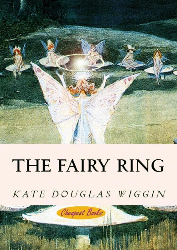 The Fairy Ring | Kate Douglas Wiggin | Nieuw, Boeken, Hobby en Vrije tijd, Nieuw, Ophalen of Verzenden