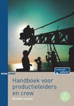 Handboek voor productieleiders en crew 9789462364769, Verzenden, Zo goed als nieuw, Desireé te Nuijl