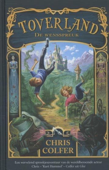 De wensspreuk / Toverland 9789049926533 Chris Colfer, Verzenden, Zo goed als nieuw, Chris Colfer