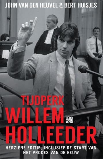 Tijdperk Willem Holleeder - John van den Heuvel, Verzenden, Zo goed als nieuw, John van den Heuvel