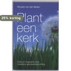 PLANT EEN KERK 9789033818752 R. van der Molen, Boeken, Verzenden, Zo goed als nieuw, R. van der Molen
