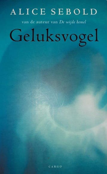 Geluksvogel - Sebold, Verzenden, Gelezen