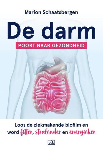 De Darm - Poort Naar Gezondheid | Marion Schaatsbergen, Ophalen of Verzenden, Nieuw, Marion Schaatsbergen
