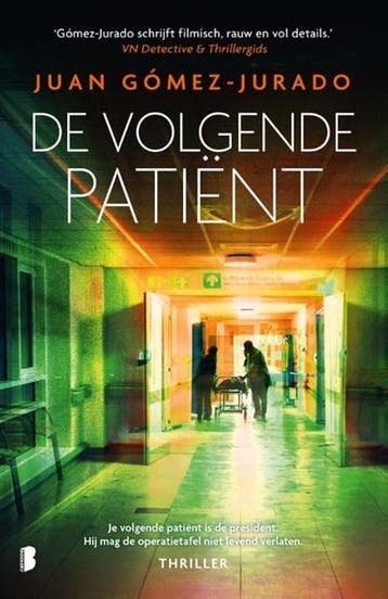 De volgende patiënt | 9789022598566 | Juan Gómez-Jurado, Boeken, Zo goed als nieuw, Juan Gómez-Jurado