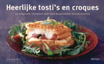 Heerlijke tostis en croques - C. Méry 9789044722635, Verzenden, Gelezen, C. Méry