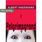 Pelgrimsgrond 9789493214323 Albert Hagenaars, Verzenden, Gelezen, Albert Hagenaars