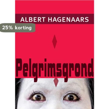 Pelgrimsgrond 9789493214323 Albert Hagenaars, Verzenden, Gelezen, Albert Hagenaars