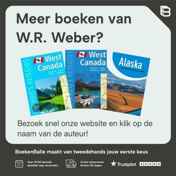 West-Canada / Lannoos reisgids - W.R. Weber 9789020937282, Boeken, Verzenden, Gelezen, W.R. Weber