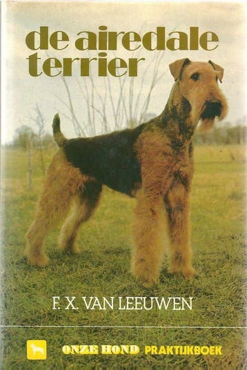 Airedale terrier - Leeuwen 9789062482771, Verzenden, Gelezen, Leeuwen