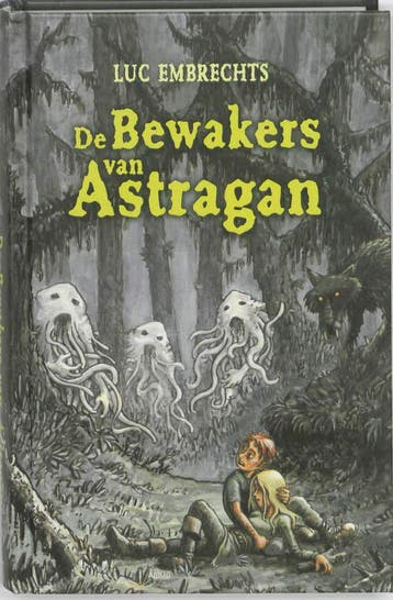 De bewakers van Astragan / Dir-Yak / 7 - Luc Embrechts, Boeken, Verzenden, Gelezen, Luc Embrechts