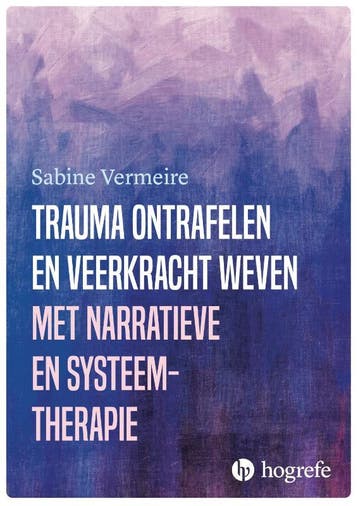 Trauma Ontrafelen En Veerkracht Weven Met Narratieve- En Sys, Boeken, Ophalen of Verzenden, Nieuw, Sabine Vermeire