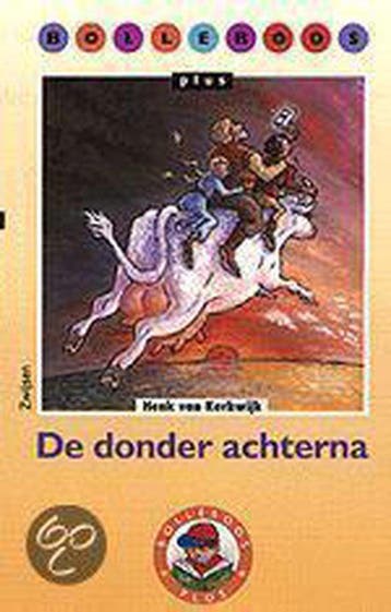 De donder achterna - van Kerkwijk, Verzenden, Gelezen
