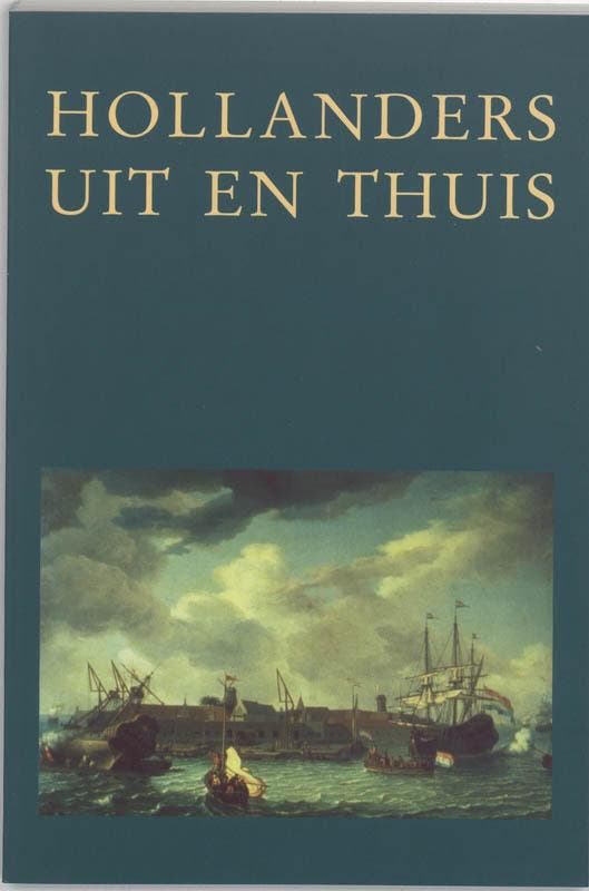 Hollanders uit en thuis / Stichting Centrum Historische, Boeken, Geschiedenis | Wereld, Gelezen, Verzenden