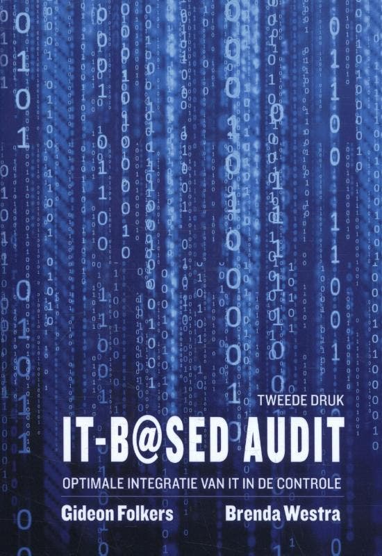 IT-based audit, optimale integratie van IT in, 9789491544149, Boeken, Studieboeken en Cursussen, Zo goed als nieuw, HBO, Verzenden