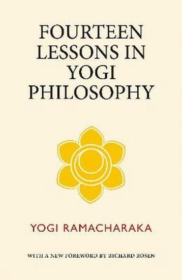 9780997414837 Fourteen Lessons in Yogi Philosophy, Boeken, Verzenden, Nieuw, Yogi Ramacharaka