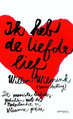 Ik heb de liefde lief (9789044616729, Willem Wilmink), Boeken, Verzenden, Nieuw