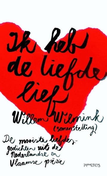 Ik heb de liefde lief (9789044616729, Willem Wilmink), Verzenden, Nieuw