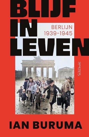 Blijf in leven -  Berlijn 1939-1945 -   9789044660814, 20e eeuw of later, Europa, Nieuw, Ophalen of Verzenden