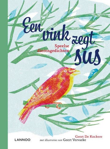 Een vink zegt sus - Geert de Kockere 9789020998702, Verzenden, Gelezen, Geert de Kockere