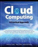 Cloud Computing, A Practical Approach 9780071626941, Boeken, Verzenden, Zo goed als nieuw, Toby Velte