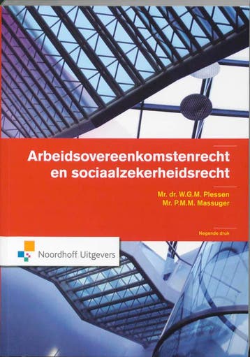 Arbeidsovereenkomstenrecht en sociaalzekerheid 9789001770891, Zo goed als nieuw