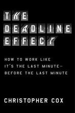 9781982132279 The Deadline Effect Christopher Cox, Boeken, Verzenden, Nieuw, Christopher Cox