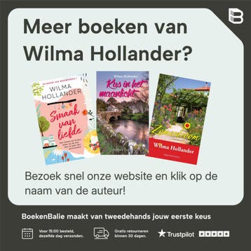 Zoete wonderen / De rozen van Beekbrugge / 2 - Wilma, Boeken, Verzenden, Zo goed als nieuw, Wilma Hollander
