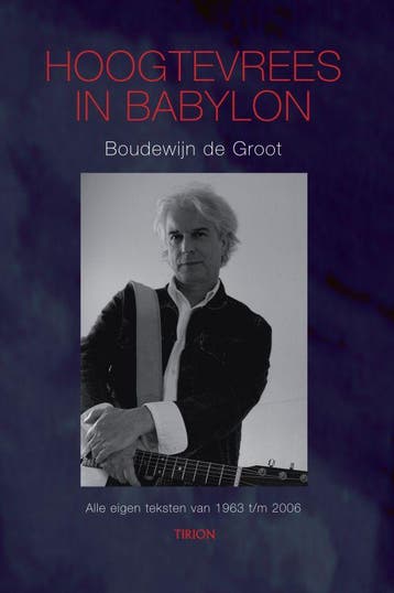 Hoogtevrees in Babylon - B. de Groot 9789043909402, Boeken, Verzenden, Gelezen, B. de Groot