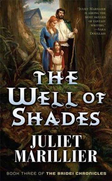 The Well of Shades - Juliet Marillier 9780765348777, Verzenden, Gelezen, Juliet Marillier