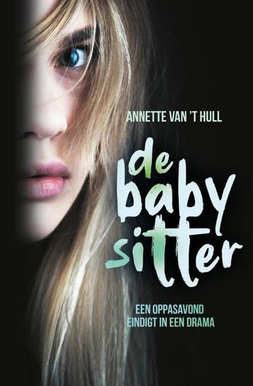 De babysitter / Kluitman-novelles - Annette van t Hull, Verzenden, Gelezen, Annette van 't Hull