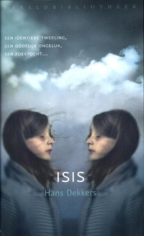 Isis 9789028424548 Hans Dekkers, Boeken, Romans, Gelezen, Verzenden