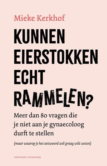 Kunnen eierstokken echt rammelen? - Mieke Kerkhof, Verzenden, Zo goed als nieuw, Mieke Kerkhof