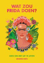 Wat zou Frida doen? 9789021583099 Arianna Davis, Verzenden, Gelezen, Arianna Davis