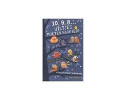 Boek 10, 9, 8... Uiltjes moeten naar bed! 9789048316182, Verzenden, Zo goed als nieuw