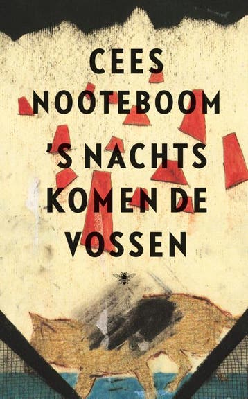 S Nachts Komen De Vossen | Cees Nooteboom | Nieuw, Ophalen of Verzenden, Nieuw, Cees Nooteboom