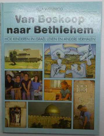 VAN BOSKOOP NAAR BETHLEHEM 9789033823985 Weisbrod, Boeken, Verzenden, Gelezen, Weisbrod