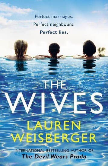 The Wives - Lauren Weisberger 9780008105495, Verzenden, Zo goed als nieuw, Lauren Weisberger