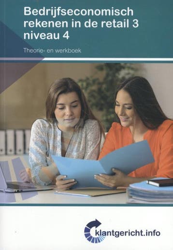 Bedrijfseconomisch rekenen in de retail 3 nive 9789037255003, Boeken, Zo goed als nieuw