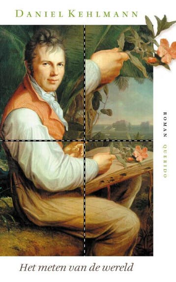 Het meten van de wereld - Daniel Kehlmann 9789021470306, Boeken, Verzenden, Zo goed als nieuw, Daniel Kehlmann