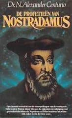 De profetieën van Nostradamus 9789020433791 Centurio, Boeken, Verzenden, Gelezen, Centurio