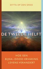 De tweede helft 9789025959630 Ditta op den Op den Dries, Verzenden, Gelezen, Ditta op den Op den Dries