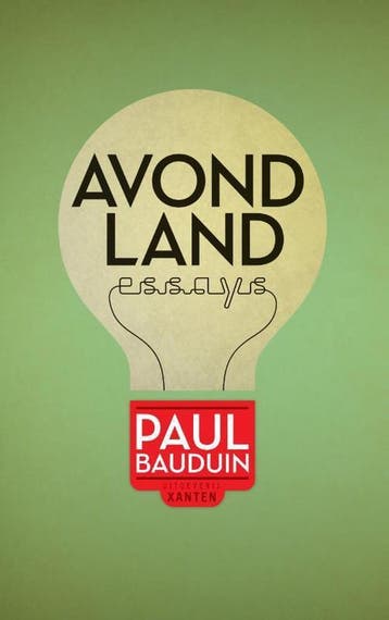 Avondland-essays - Paul Bauduin 9789491446009, Verzenden, Zo goed als nieuw, Paul Bauduin