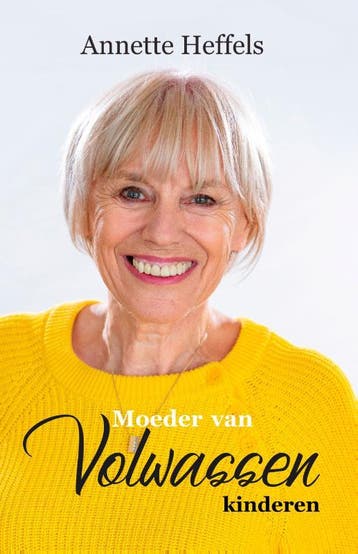 Moeder van volwassen kinderen - Annette Heffels, Verzenden, Gelezen, Annette Heffels